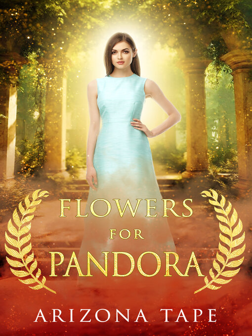 Title details for Flowers For Pandora by Arizona Tape - Available